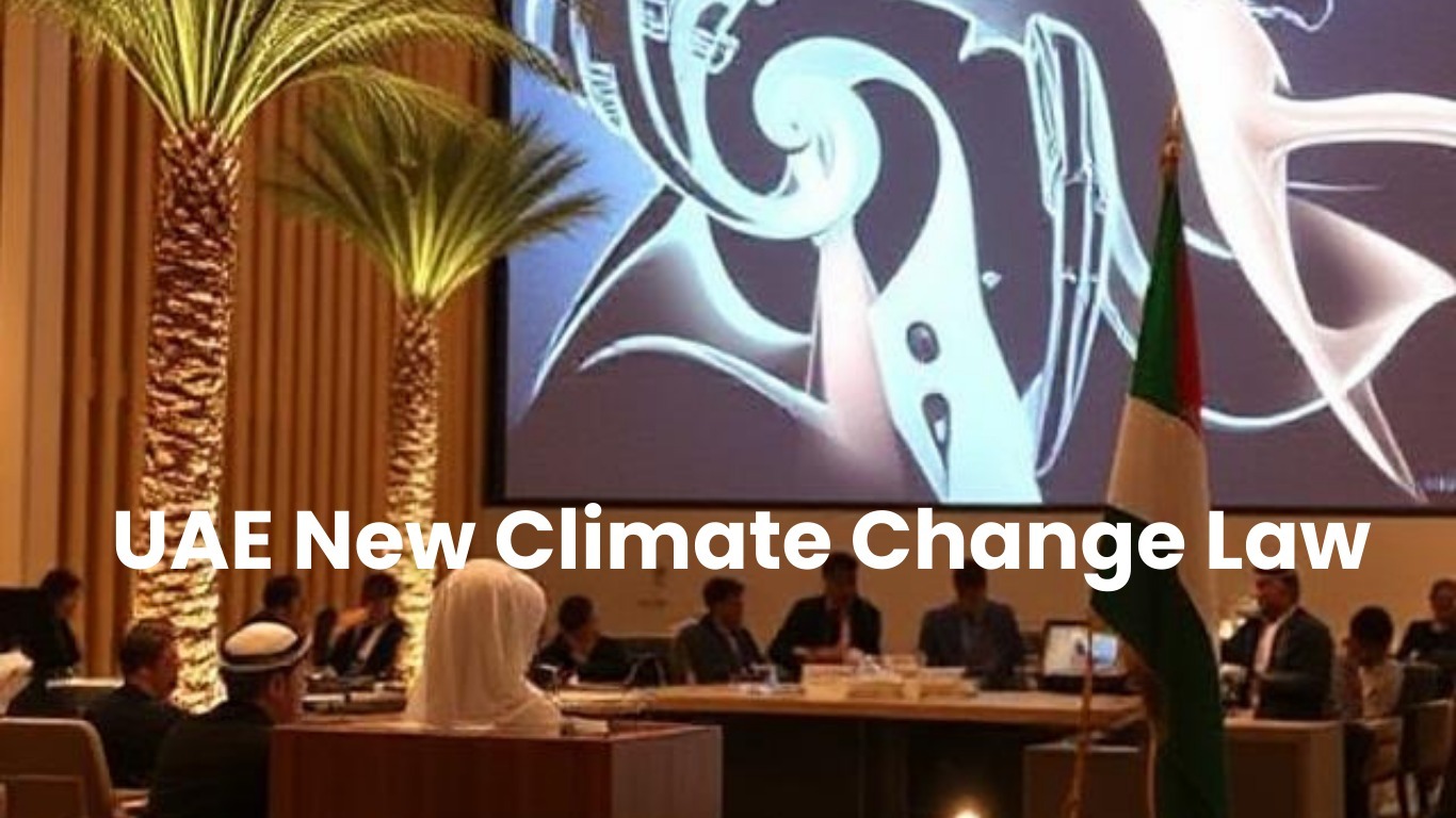 UAE's New Climate Change Law: A Step Towards Sustainability